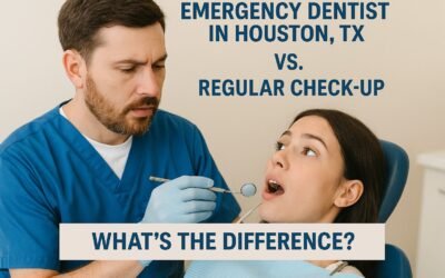 Emergency Dentist in Houston, TX vs. Regular Check-Up: What’s the Difference?