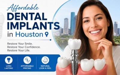 How Affordable Dental Implants in Houston Improve Smiles
